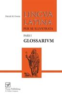 Lingua Latina - Glossarium - Patrick M. Owens (ISBN: 9781585106936)
