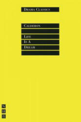 Life is a Dream - Pedro Calderon de la Barca, CALDERON (ISBN: 9781854591883)