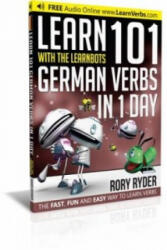 Learn 101 German Verbs In 1 Day - Rory Ryder (ISBN: 9781908869463)