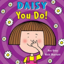 Daisy: You Do! - Kes Gray (ISBN: 9781782956488)