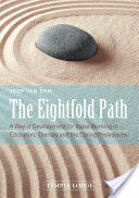 The Eightfold Path: A Way of Development for Those Working in Education Therapy and the Caring Professions (ISBN: 9781906999889)