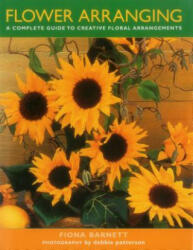 Flower Arranging - Fiona Barnet (ISBN: 9781846818226)