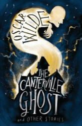 The Canterville Ghost and Other Stories (ISBN: 9781847496126)