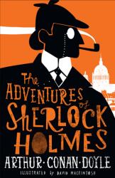 Adventures of Sherlock Holmes - Arthur Conan Doyle (ISBN: 9781847496164)