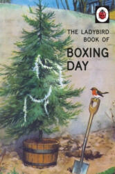 Ladybird Book of Boxing Day (ISBN: 9780718184865)