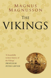 Vikings: Classic Histories Series - MAGNUS MAGNUSSON (ISBN: 9780750978583)