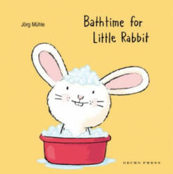 Bathtime for Little Rabbit (ISBN: 9781776571376)
