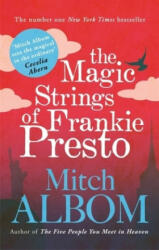Magic Strings of Frankie Presto (ISBN: 9780751541212)