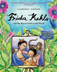 Frida Kahlo - Laurence Anholt (ISBN: 9781847806673)