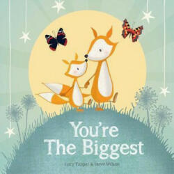 You're the Biggest - Lucy Tapper (ISBN: 9781907860041)