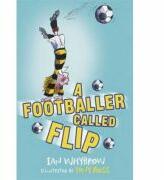 Footballer Called Flip (ISBN: 9781444938814)