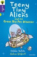 Oxford Reading Tree All Stars: Oxford Level 11: Teeny Tiny Aliens and the Great Big Pet Disaster (ISBN: 9780198377528)