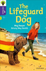 Oxford Reading Tree All Stars: Oxford Level 11: The Lifeguard Dog - Meg Harper (ISBN: 9780198377535)
