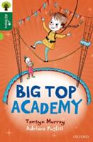 Oxford Reading Tree All Stars: Oxford Level 12 : Big Top Academy (ISBN: 9780198377610)