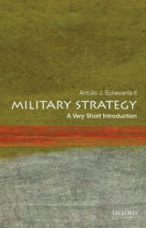 Military Strategy: A Very Short Introduction (ISBN: 9780199340132)