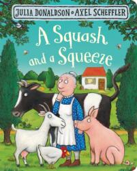 A Squash and a Squeeze (ISBN: 9781509830381)