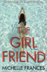 Girlfriend - Michelle Frances (ISBN: 9781509821525)