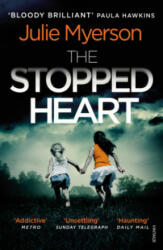 Stopped Heart - Julie Myerson (ISBN: 9781784701314)