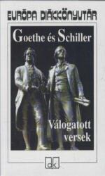 VÁLOGATOTT VERSEK - GOETHE ÉS SCHILLER (2005)