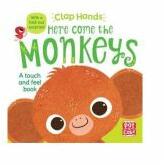 Here Come the Monkeys - Pat-A-Cake (ISBN: 9781526380081)