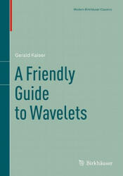 Friendly Guide to Wavelets - Kaiser (2010)