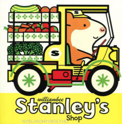 William Bee: Stanley's Shop (ISBN: 9781780080505)