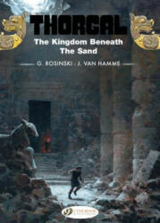 Thorgal Vol. 18: the Kingdom Beneath the Sand - Jean van Hamme (ISBN: 9781849183451)