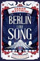 Berlin Love Song (ISBN: 9781909991408)