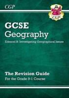 Grade 9-1 GCSE Geography Edexcel B: Investigating Geographical Issues - Revision Guide - CGP Books (ISBN: 9781782946212)