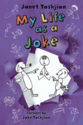 My Life as a Joke - Janet Tashjian, Jake Tashjian (ISBN: 9781250103888)