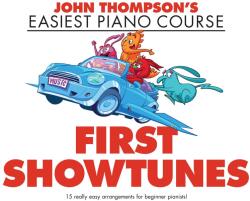 John Thompson's Piano Course: First Showtunes (ISBN: 9781785585296)