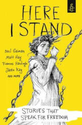 Here I Stand: Stories that Speak for Freedom - Amnesty International UK (ISBN: 9781406373646)
