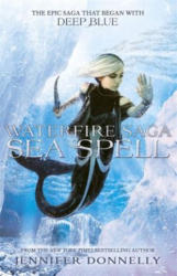 Waterfire Saga: Sea Spell - Jennifer Donnelly (ISBN: 9781444928044)