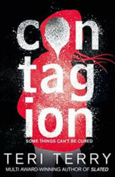 Dark Matter: Contagion - Teri Terry (ISBN: 9781408341728)