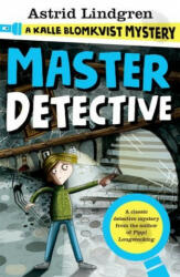 Kalle Blomkvist Mystery: Master Detective - Astrid Lindgren (ISBN: 9780192749277)