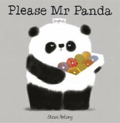 Please Mr Panda Board Book - Steve Antony (ISBN: 9781444933789)