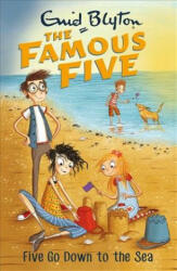 Famous Five: Five Go Down To The Sea - Enid Blyton (ISBN: 9781444935028)