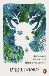 Motherland Fatherland Homelandsexuals - Patricia Lockwood (ISBN: 9780141984865)