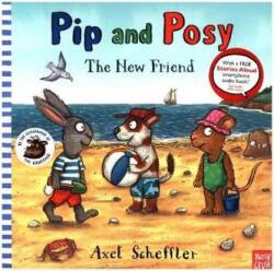 Pip and Posy - The New Friend (ISBN: 9780857638748)