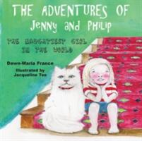 The Adventures of Jenny and Philip: The Naughtiest Girl in the World (ISBN: 9781786238610)