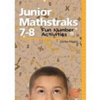 Junior Mathstaks 7-8: Fun Number Activities (ISBN: 9781907550768)