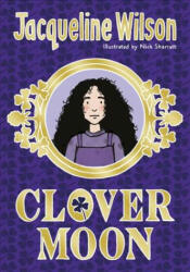 Clover Moon - Jacqueline Wilson, Nick Sharrat (ISBN: 9780440870258)