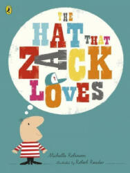 Hat That Zack Loves - Michelle Robinson (ISBN: 9780141379678)