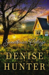 Sweetbriar Cottage (ISBN: 9780718090487)
