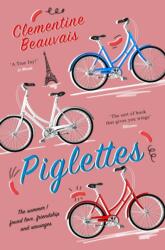 Piglettes - Clementine Beauvais, Clementine Beauvais (ISBN: 9781782691204)