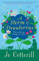 Storm of Strawberries - Jo Cotterill (ISBN: 9781848126169)