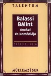 Balassi Bálint énekei és komédiája (2001)