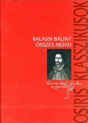 Balassi Bálint összes művei (2004)