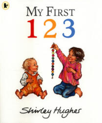 My First 123 - Shirley Hughes (ISBN: 9781406373608)