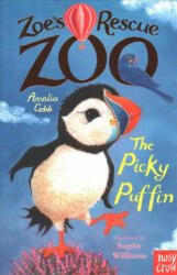 Zoe's Rescue Zoo: The Picky Puffin - Amelia Cobb (ISBN: 9780857639837)